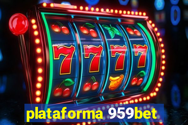 plataforma 959bet